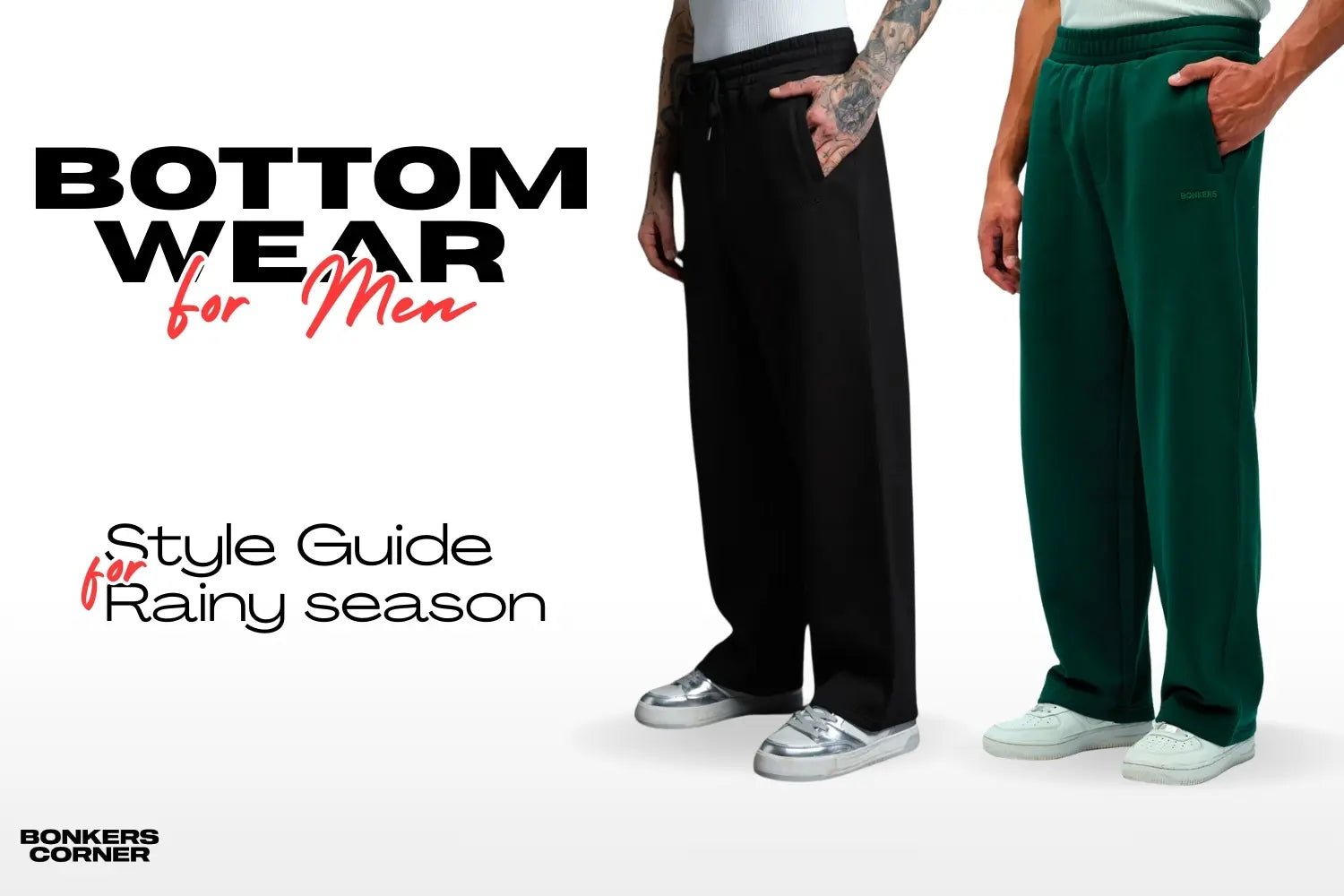 Types of Bottom Wear for Men: Stay Stylish in Rainy Season