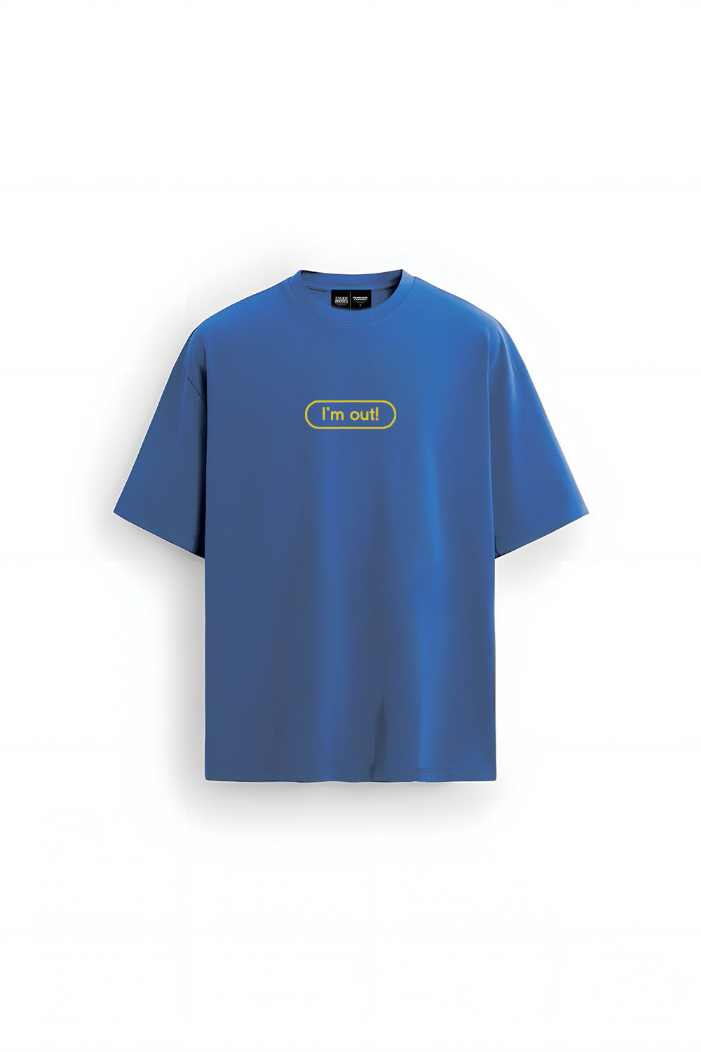 I'm Out Oversized T-shirt - BonkersCorner