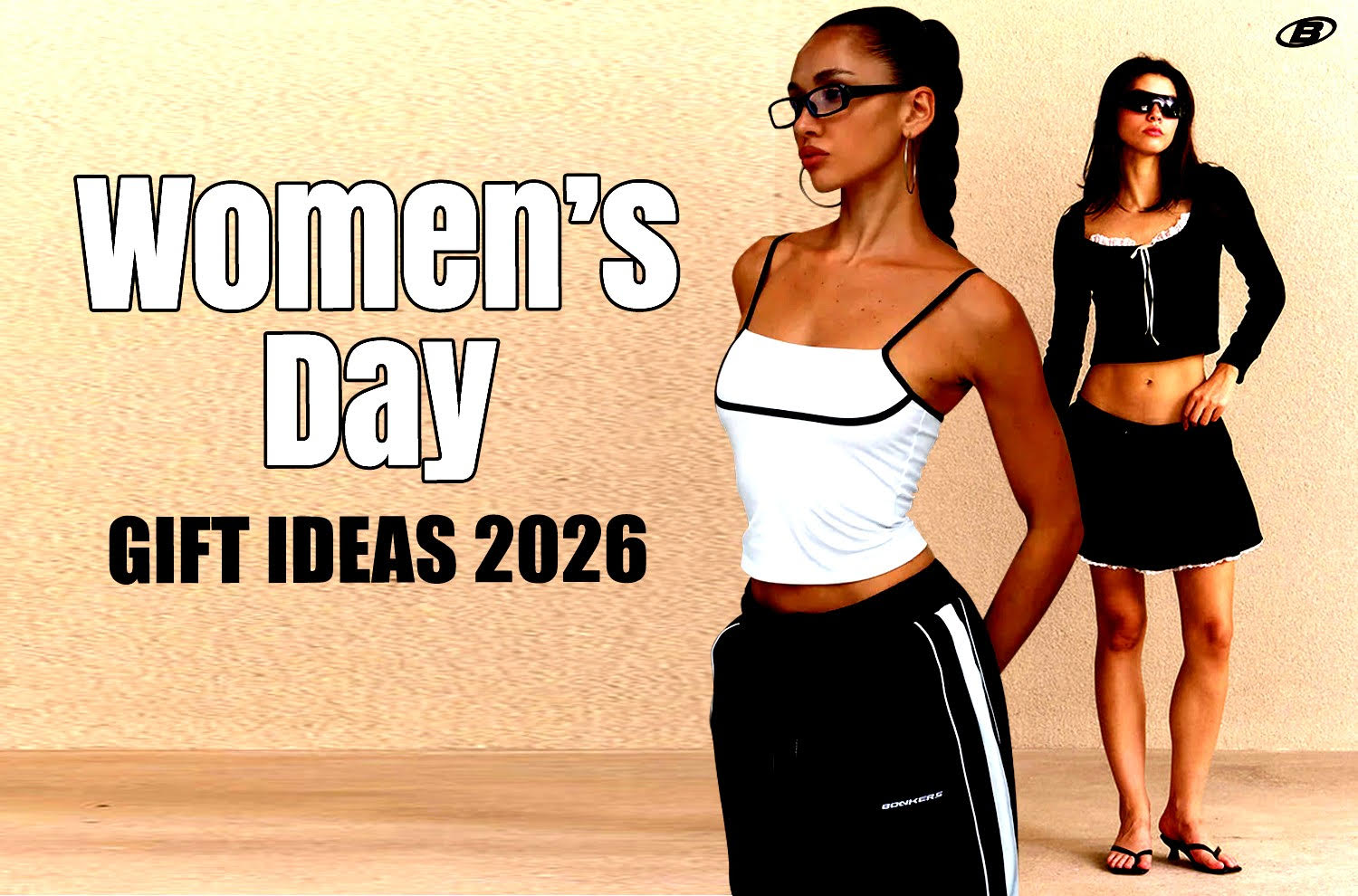 Women’s Day Gift Ideas 2026: Meaningful & Stylish Picks for Every Role She Plays