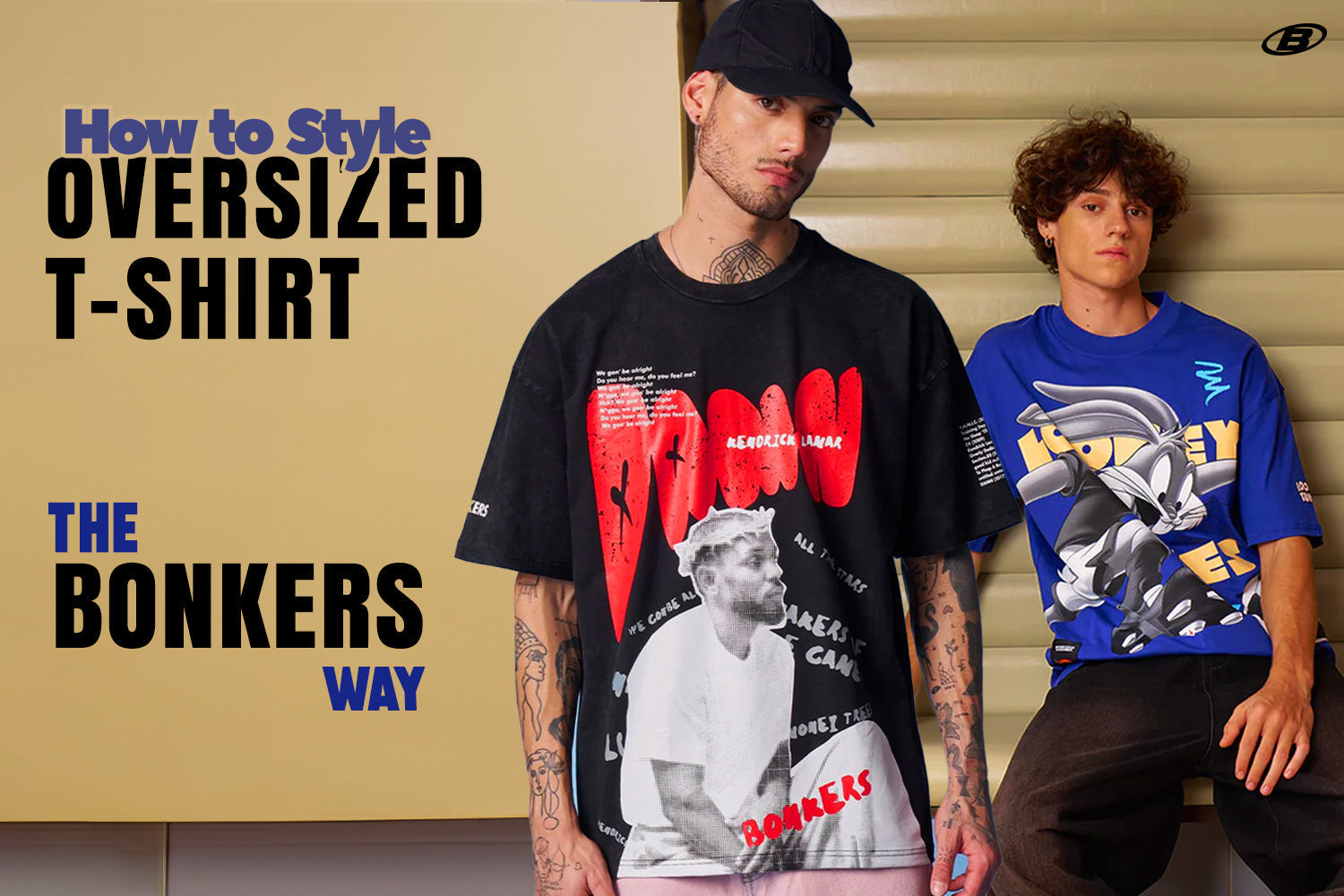 The Ultimate Guide on How to Style Oversized T-Shirts for Men